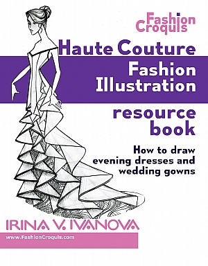 Haute Couture Fashion Illustration Resource Book